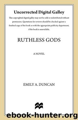 Ruthless Gods (ARC) by Emily A Duncan