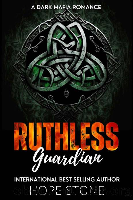 Ruthless Guardian: A Dark Mafia Romance (Vengeance & Vows Book 2) by Hope Stone