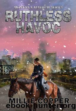 Ruthless Havoc: Montana Mayhem Book 2 | America's New Apocalypse by Millie Copper