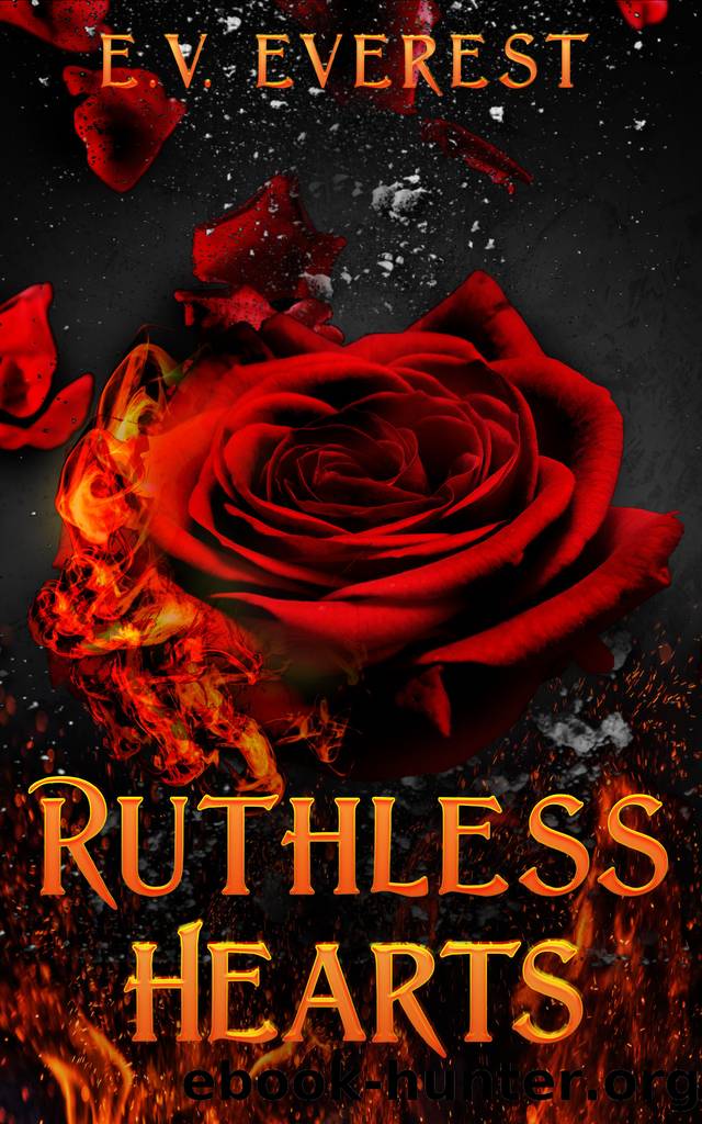 Ruthless Hearts by E.V. Everest