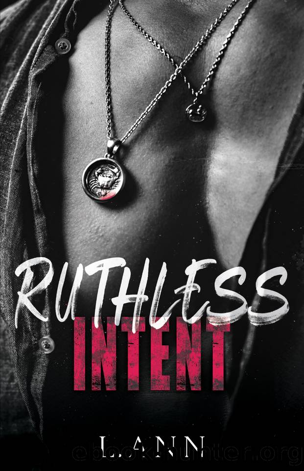 Ruthless Intent (Ruthless Games Duology Book 1) by L. Ann