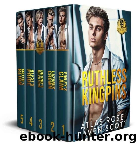 Ruthless Kingpin: A Dark Mafia Romance Boxset by Raven Scott & Atlas Rose