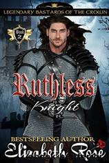 Ruthless Knight by Elizabeth Rose