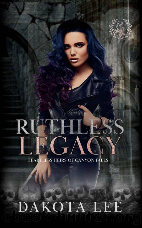 Ruthless Legacy by Lee Dakota