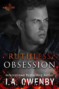 Ruthless Obsession: A Dark College Enemies-to-Lovers Standalone Romance (A Whitmore Elite Novel) by J.A. Owenby