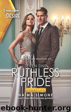 Ruthless Pride (Dynasties: Seven Sins Book 1) by Naima Simone