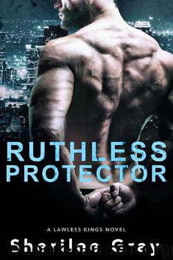 Ruthless Protector by Sherilee Gray