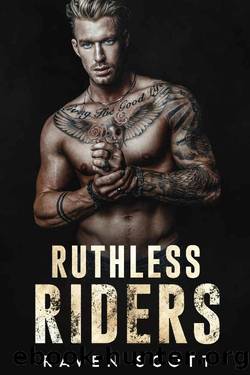 Ruthless Rider : The Complete MC Collection (Mafia Empires Book 3) by Raven Scott & Carter Steele & Ethan Egorov
