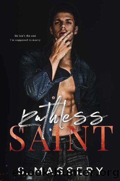 Ruthless Saint: An Arranged Marriage Romance (DeSantis Mafia Book 1) by S. Massery