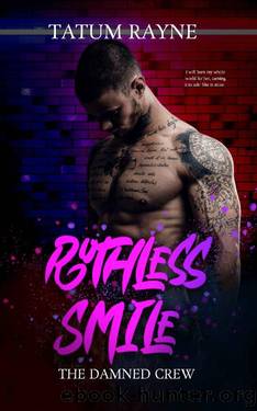 Ruthless Smile (The Damned Crew Book 2) by Tatum Rayne