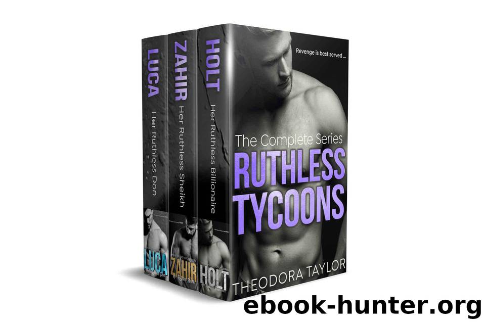 Ruthless Tycoons: The Complete Series (Ruthless Billionaires Book 3) by Taylor Theodora