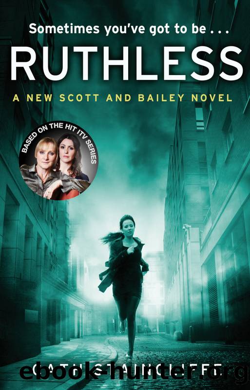 Ruthless by Cath Staincliffe