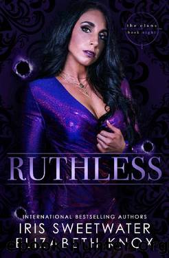 Ruthless by Elizabeth Knox & Iris Sweetwater