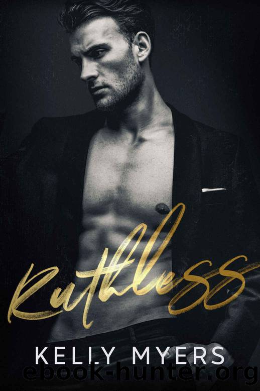 Ruthless by Myers Kelly