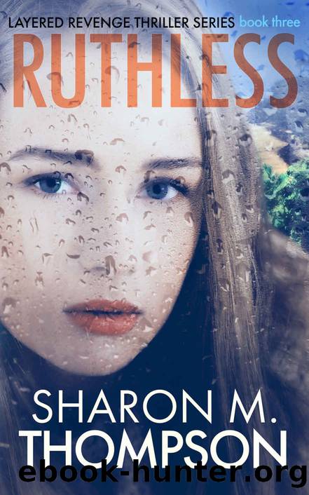 Ruthless by Sharon M Thompson