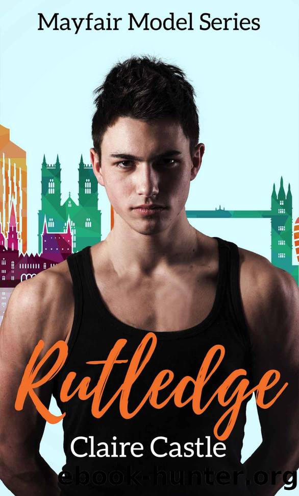 Rutledge (Mayfair Model Series Book 3) by Claire Castle
