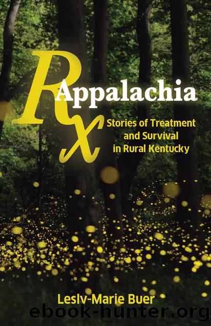 Rx Appalachia by Buer Lesly-Marie;
