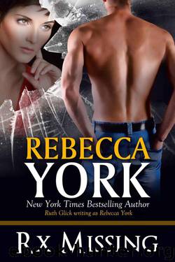 Rx Missing (Decorah Security Series, Book #10): A Paranormal Romantic Suspense Novel by York Rebecca