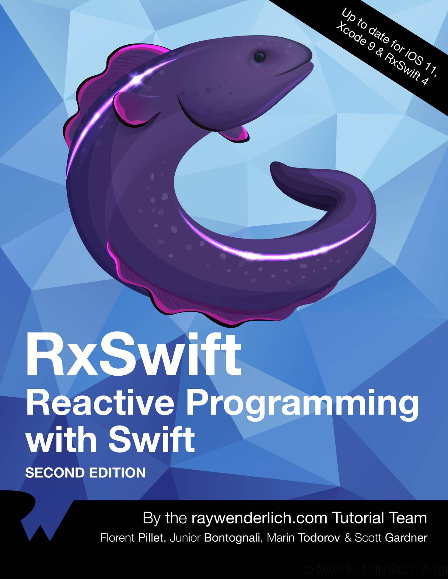 RxSwift - Reactive Programming with Swift by By Marin Todorov & By Scott Gardner & By Florent Pillet & By Junior Bontognali