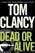 Ryan 13 Dead or Alive by Tom Clancy