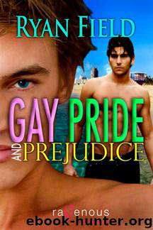 Ryan Field - Gay Pride and Prejudice by Ryan Field