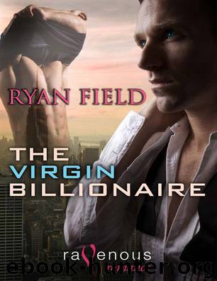 Ryan Field - Virgin Billionaire 01 - The Virgin Billionaire by Ryan Field