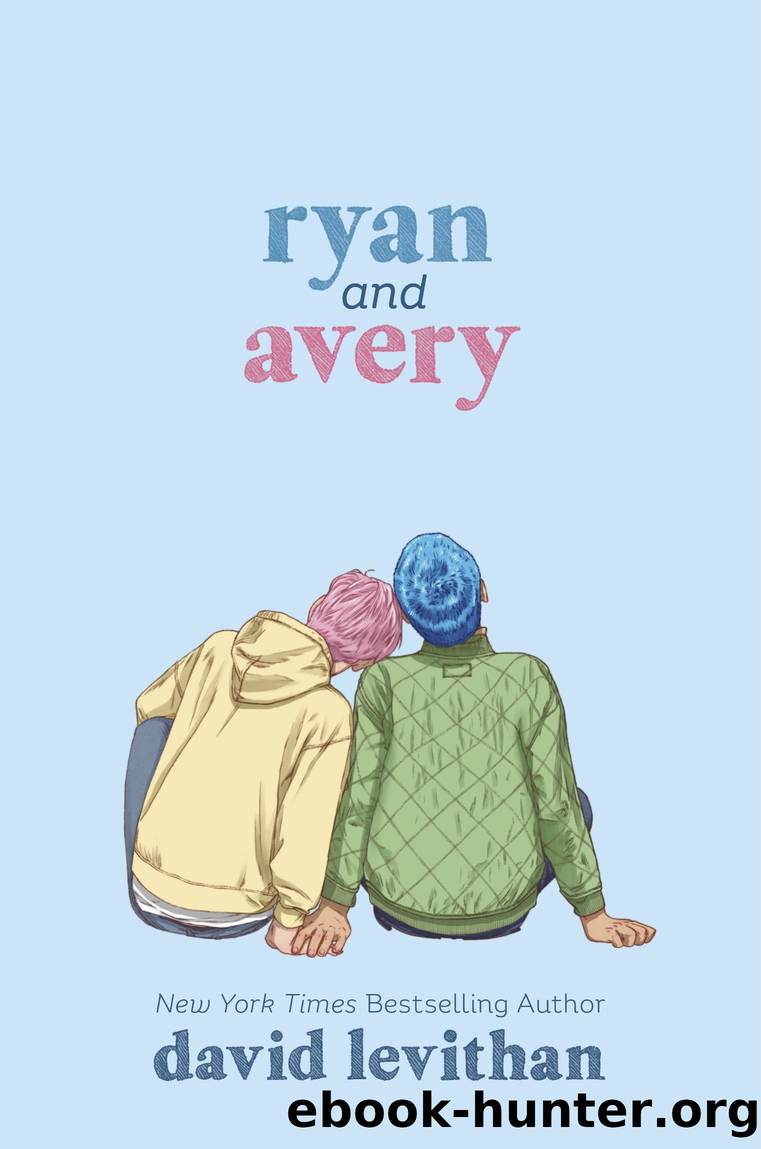 Ryan and Avery by David Levithan