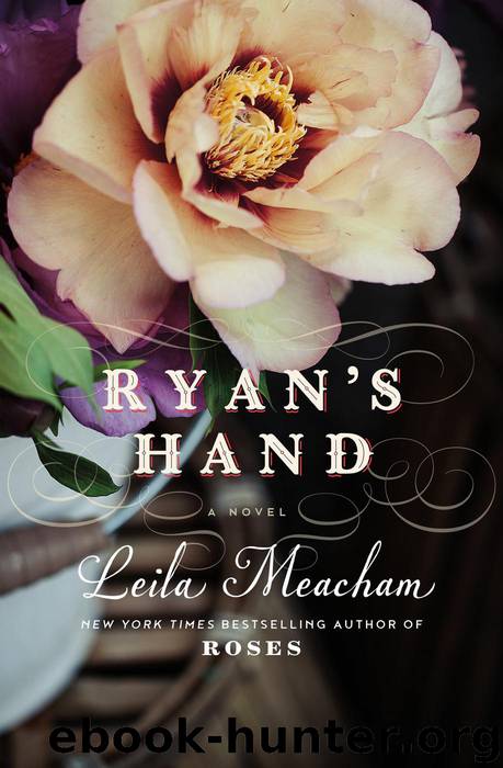 Ryan's Hand by Leila Meacham
