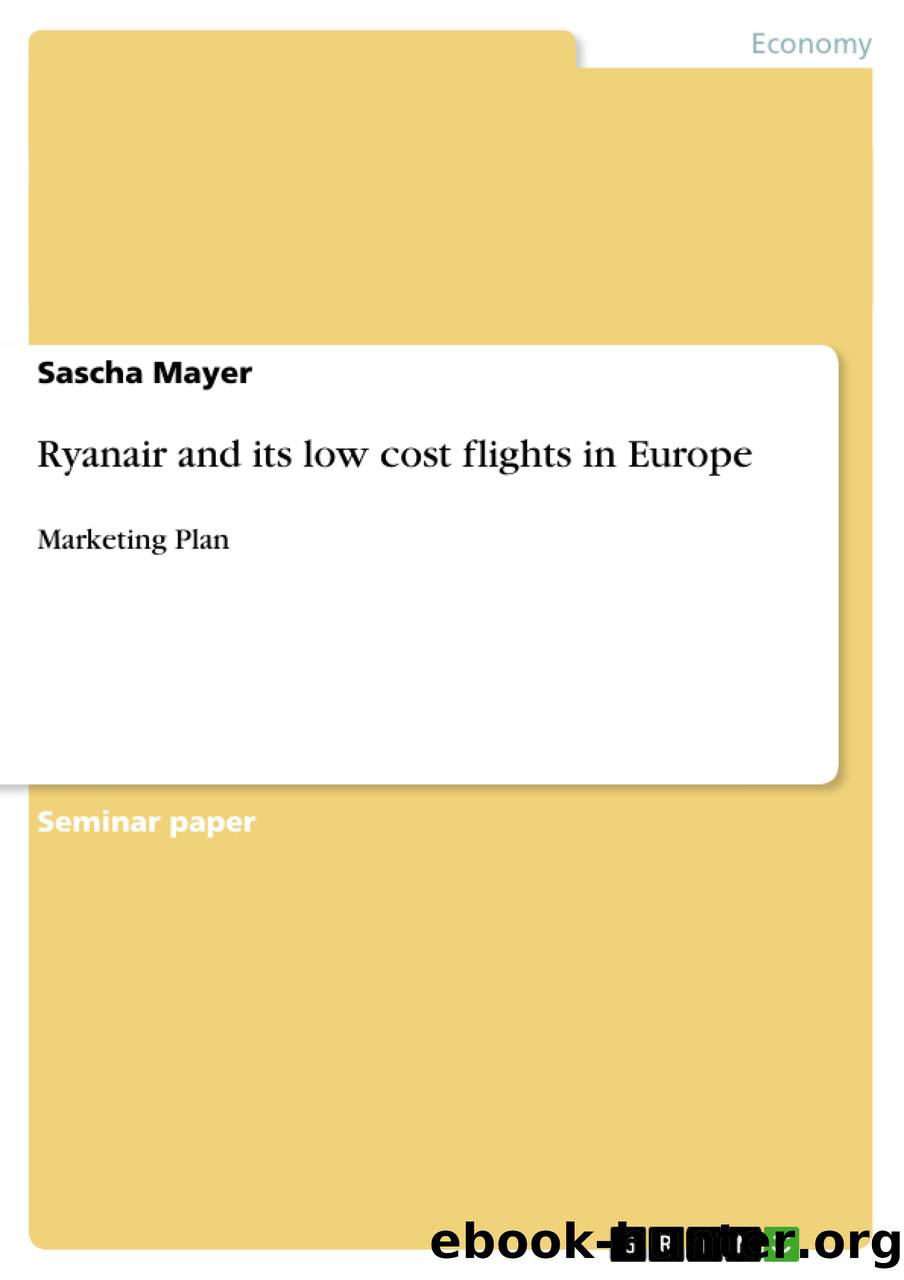 Ryanair and its low cost flights in Europe by Sascha Mayer