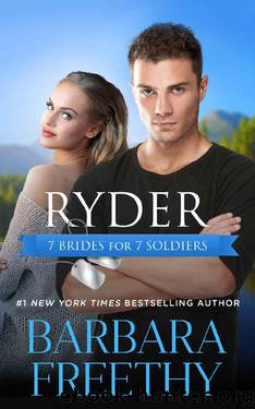 Ryder (7 Brides for 7 Soldiers Book 1) by Barbara Freethy