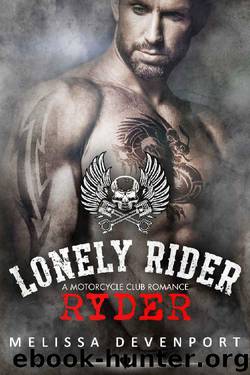 Ryder: A Motorcycle Club Romance (Lonely Rider MC Book 6) by Melissa Devenport