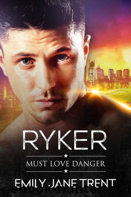 Ryker by Trent Emily Jane