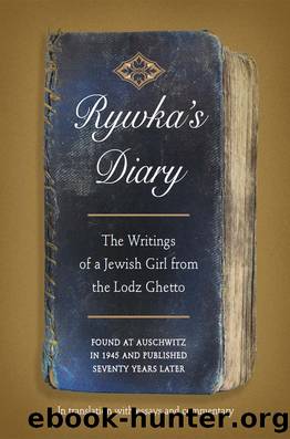 Rywka's Diary by Rywka Lipszyc Anita Friedman