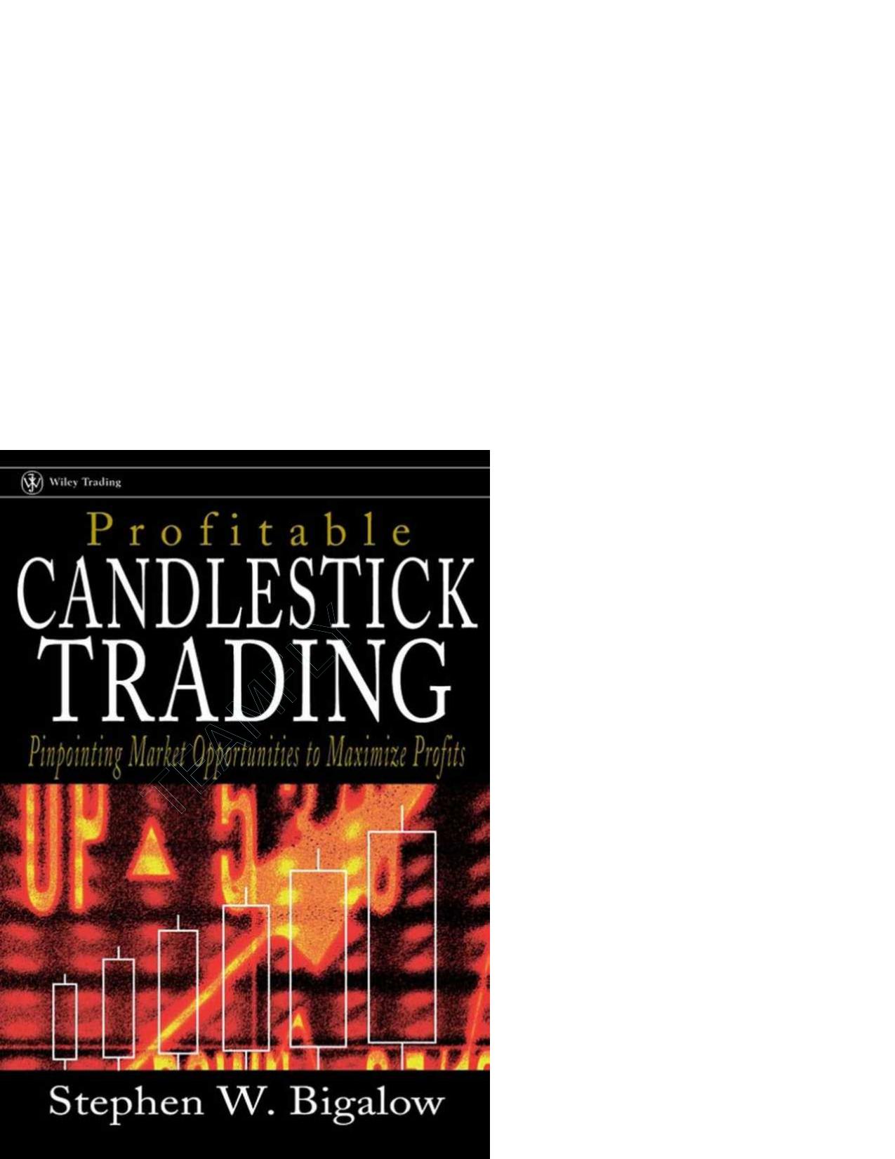S Bigalow Profitable Candlestick Trading by Unknown