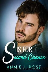 S is for Second Chance (Office Secrets #2) by Annie J. Rose