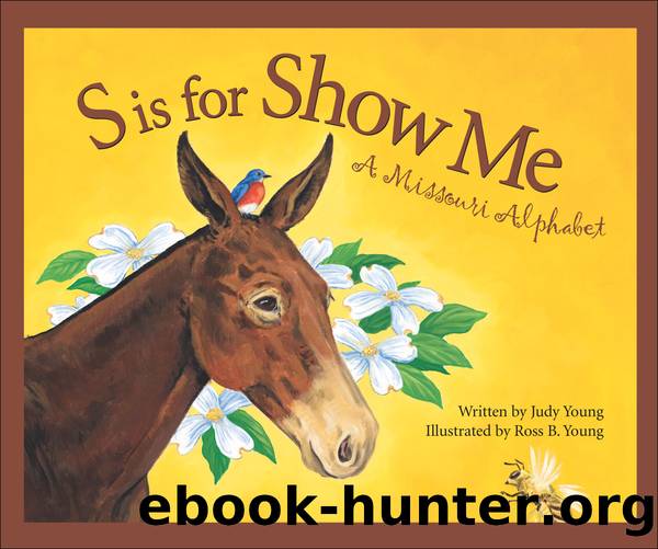 S is for Show Me by Judy Young
