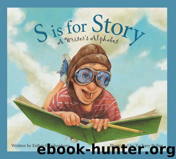 S is for Story by Esther Hershenhorn