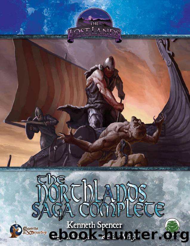 S&W - The Lost Lands by The Northlands Saga Complete (Lvl 1-10)