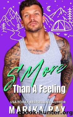 S'more Than a Feeling (Blueball Band of Brothers Book 2) by Marika Ray