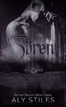 SÃ¶ren (The Gifted Trilogy Book 3) by Aly Stiles