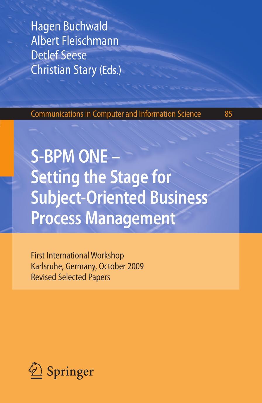 S-BPM ONE: Setting the Stage for Subject-Oriented Business Process Management (Repost) by Unknow