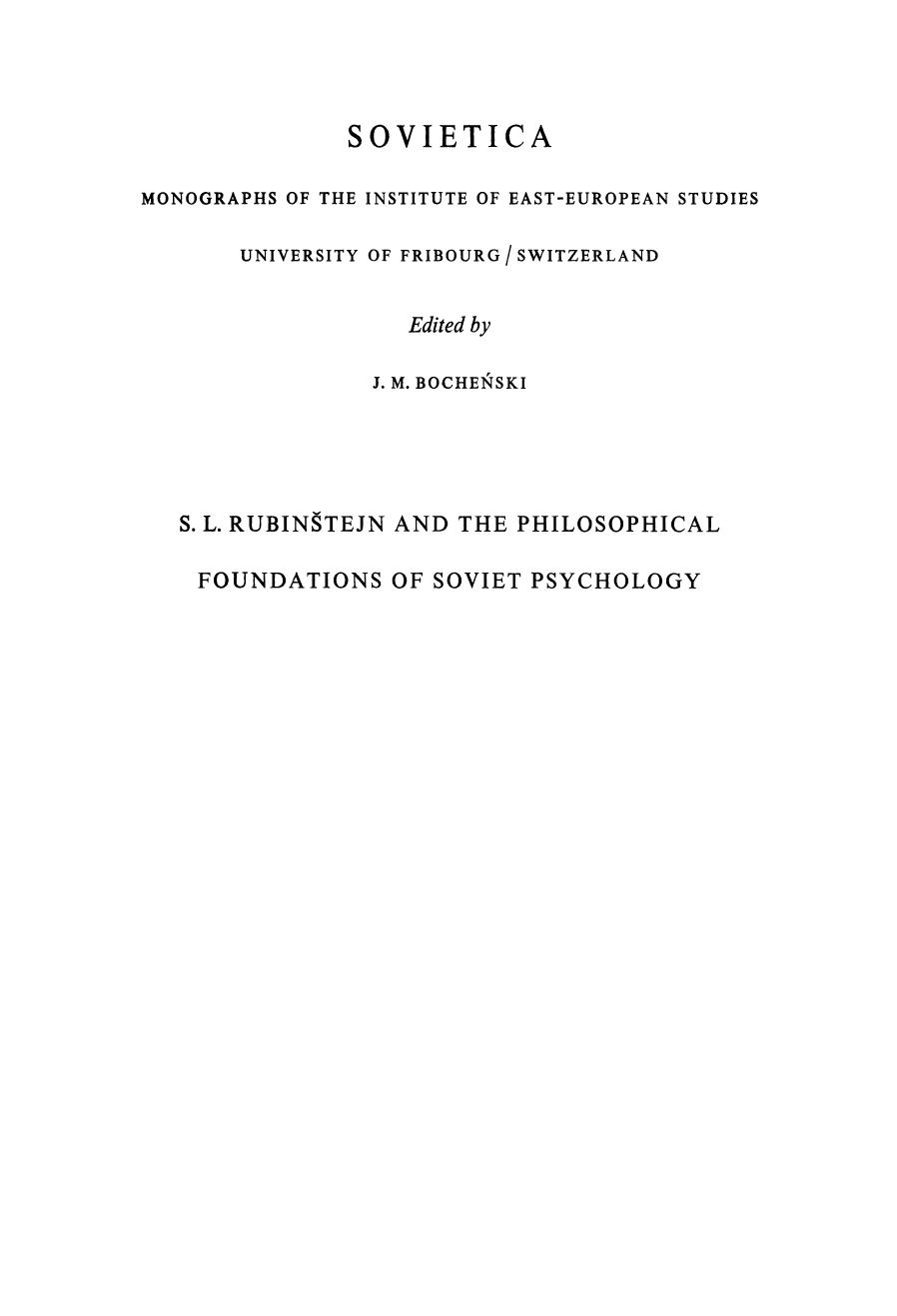 S. L. RubinÅ¡tejn and the Philosophical Foundations of Soviet Psychology by T. R. Payne (auth.)