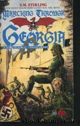S. M. Stirling - Draka 01 - Marching Through Georgia by Stirling S. M