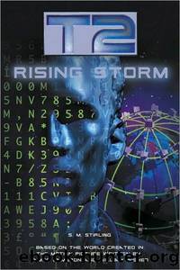 S. M. Stirling - Terminator 02 - Rising Storm by Stirling S. M