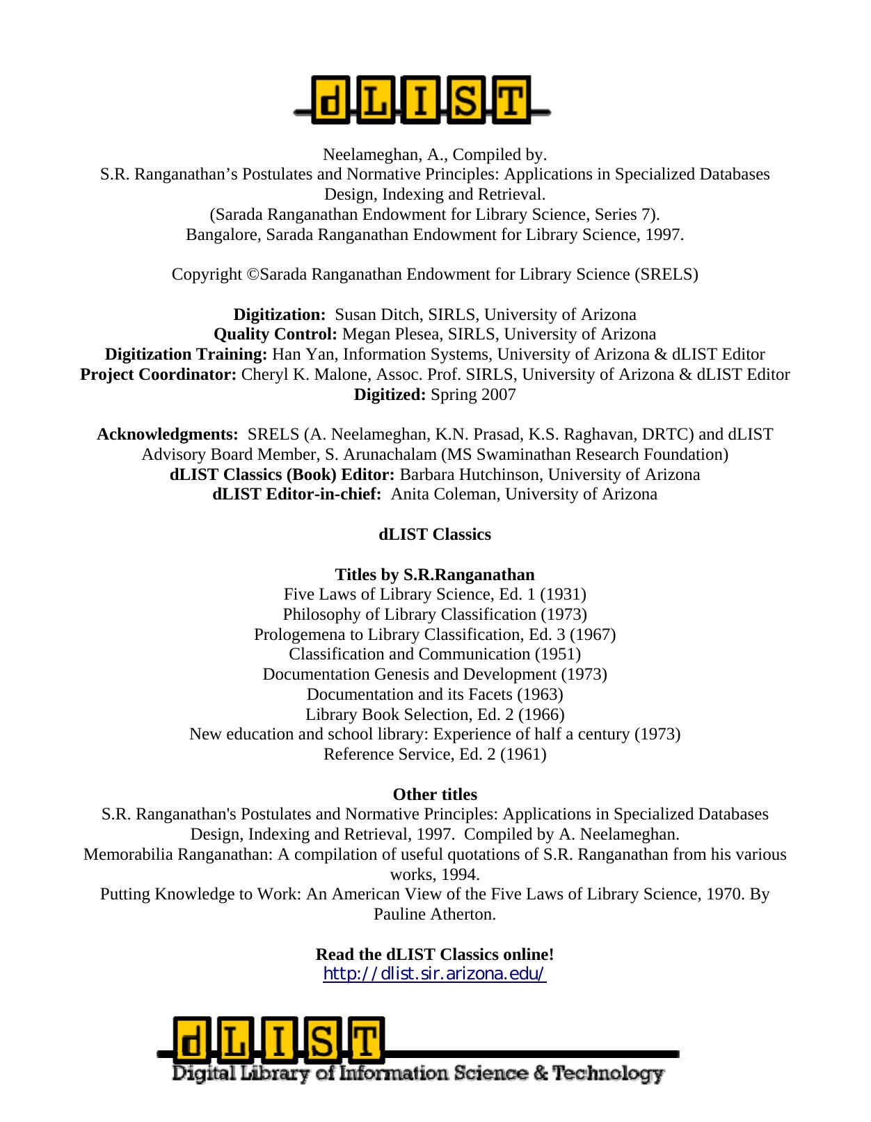 S. R. Ranganathan's Postulates and Normative Principles: Applications in specialized databases design, Indexing and Retrieval by Neelameghan A