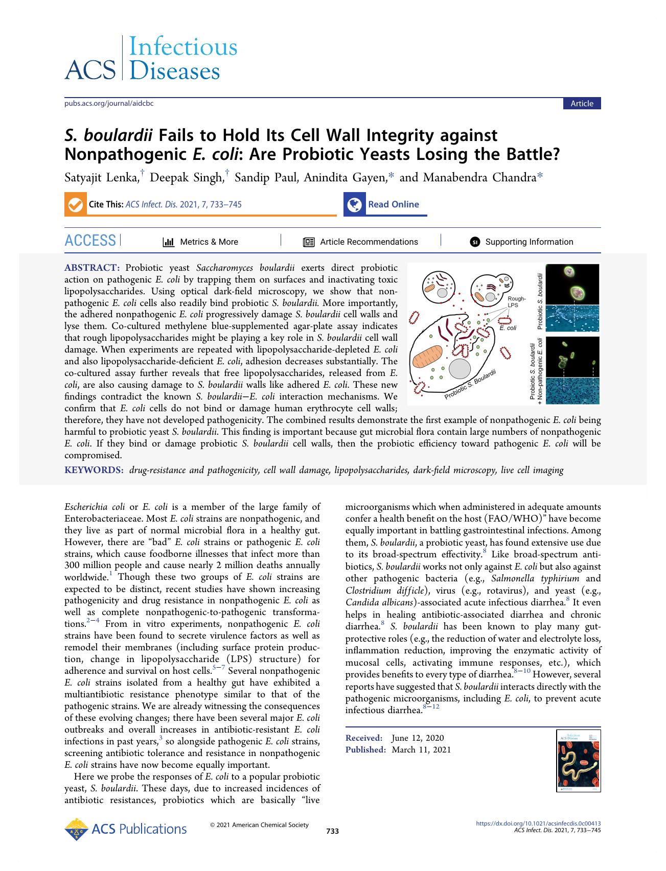 S. boulardii Fails to Hold Its Cell Wall Integrity against Nonpathogenic E. coli: Are Probiotic Yeasts Losing the Battle? by Satyajit Lenka Deepak Singh Sandip Paul Anindita Gayen and Manabendra Chandra