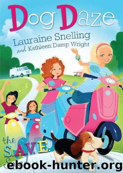 S.A.V.E. Squad Book 1: Dog Daze by Lauraine Snelling & Kathleen Wright