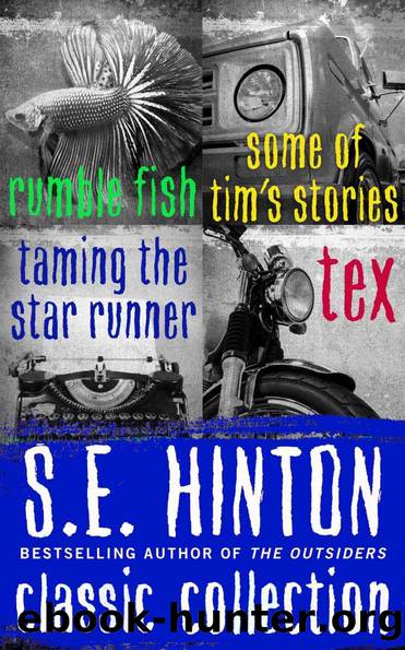 S.E. Hinton Classic Collection by S. E. Hinton