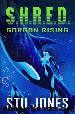 S.H.R.E.D.: Gorgon Rising by Stu Jones