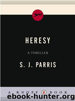 S.J. Parris by Heresy